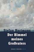 Stefan Hertmans Der Himmel meines Großvaters Hanser Berlin Interview Lounge Britta Behrendt Kerstin Carlstedt